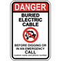 Danger Buried Electric Cable Call Before Digging Sign NHE-17722