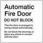 VA Code Automatic Fire Door Do Not Block Sign NHE-15977