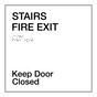 VA Code Stairs Fire Exit Keep Door Closed Braille Sign RRE-16000