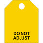 Do Not Adjust Black on Yellow Valve Tag ET-17-BLKonYLW