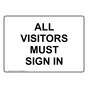 All Visitors Must Sign In Sign NHE-34772