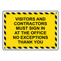 Visitors And Contractors Must Sign In At Sign NHE-34921_YBSTR