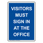 Portrait Visitors Must Sign In At The Office Sign NHEP-34808_BLU
