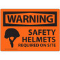 Orange Warning Safety Helmets Required On Site OSHA Sign
