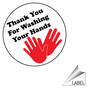 Thank You For Washing Your Hands Label for Handwashing LABEL_CIRCLE_838