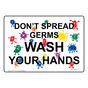Don't Spread Germs Wash Your Hands Sign NHE-13111