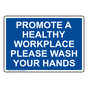 Promote A Healthy Workplace Sign NHE-13157