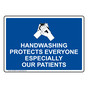 Handwashing Protects Everyone Patients Sign NHE-26665