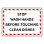 Stop Wash Hands Before Touching Clean Dishes Sign NHE-31598