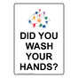 Portrait Did You Wash Your Hands? Sign With Symbol NHEP-15910
