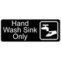 Black Engraved Hand Wash Sink Only Sign with Symbol EGRE-372-SYM_White_on_Black