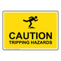 Caution Tripping Hazards Sign With Symbol NHE-19681_YLW
