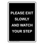 Portrait Please Exit Slowly And Watch Your Step Sign NHEP-29663