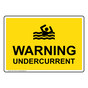 Warning Undercurrent Sign for Water Safety NHE-17425