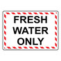 Fresh Water Only Sign NHE-36832_WRSTR