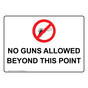 No Guns Allowed Beyond This Point Sign NHE-17705
