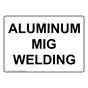 Aluminum Mig Welding Sign NHE-32700