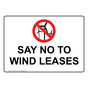 Say No To Wind Leases Sign With Symbol NHE-35442