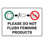 Please Do Not Flush Feminine Products Sign NHE-9577