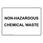 Non-Hazardous Chemical Waste Sign NHE-31657