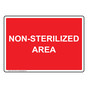 Non-Sterilized Area Sign NHE-31748