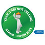 Green Yeah I'm Not Falling Stand-Down Hard Hat / Helmet Label
