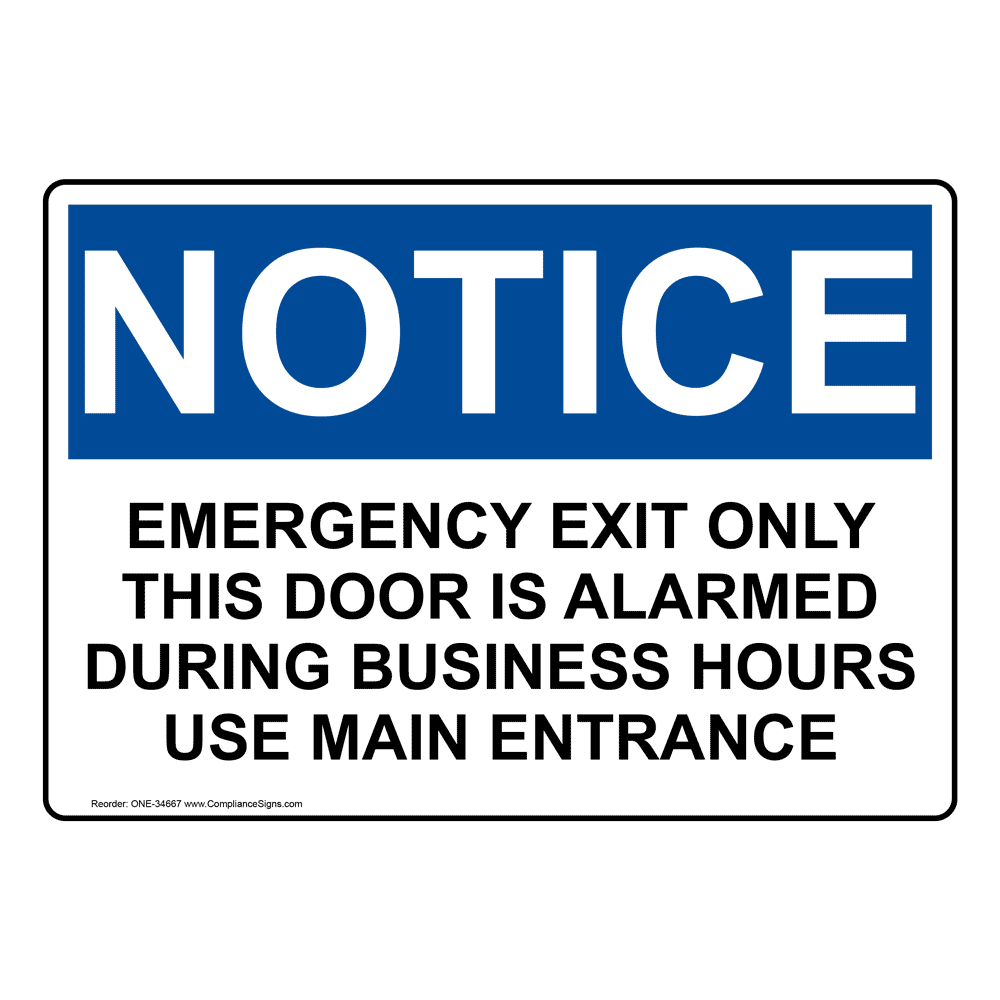 OSHA Sign - NOTICE Emergency Exit Only This Door Is Alarmed