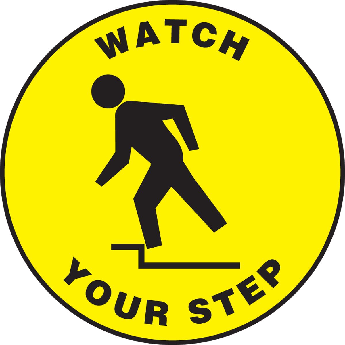 Slip-Gard Watch Your Step Floor Sign