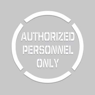 20 inch Authorized Personnel Only Stencil