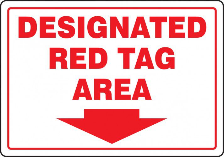 Designated Red Tag Area Sign