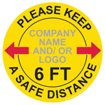 Yellow Please Keep A Safe Distance 6 Ft Round Floor Label with Company Name and / or Logo CS671864