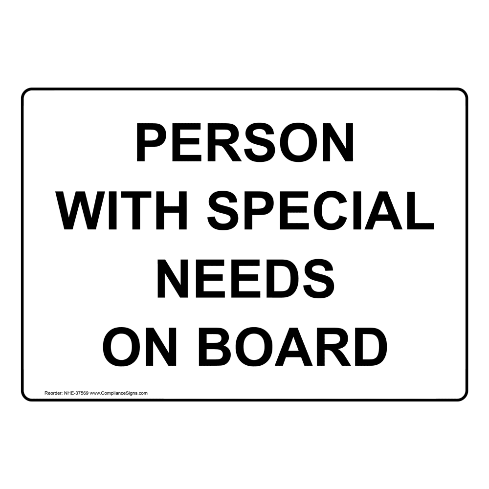 Transportation Information Sign Person With Special Needs On Board