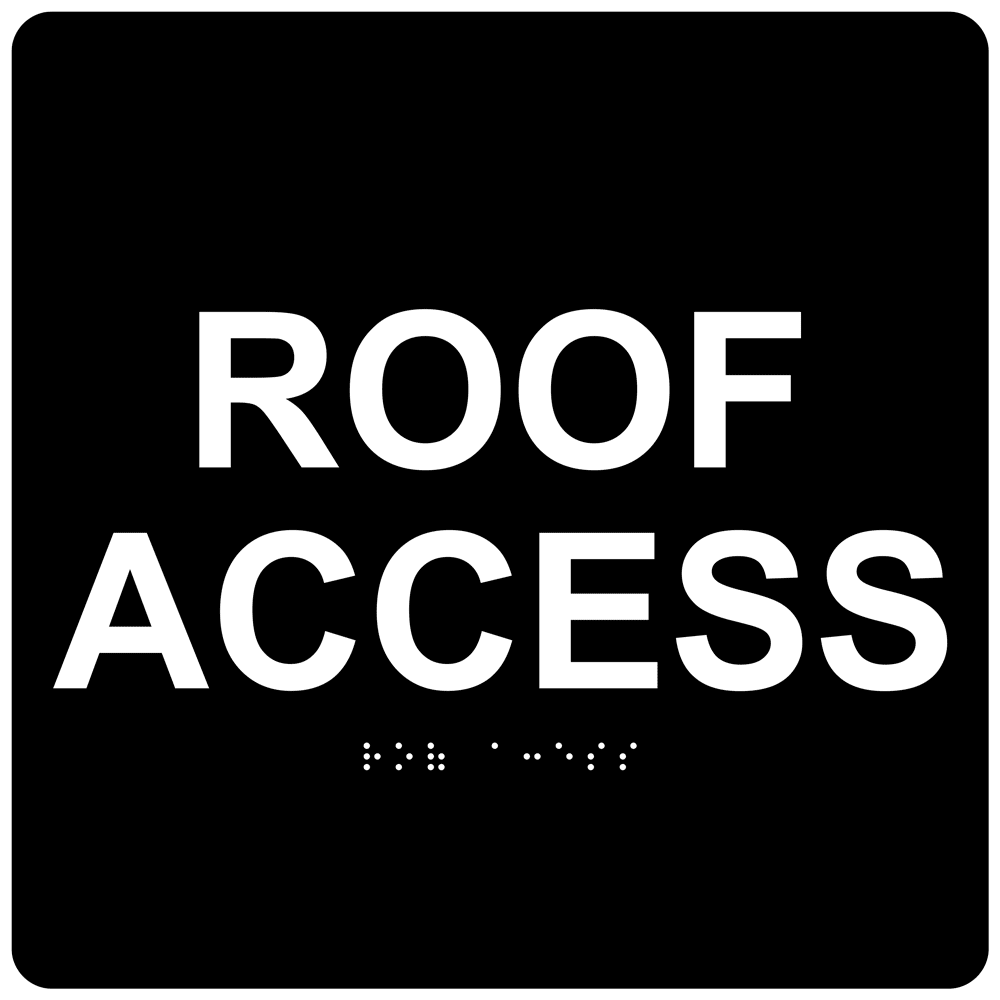 Black 6-Inch Square ADA Braille Roof Access Sign
