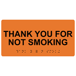 ADA Thank You For Not Smoking Braille Sign RSME-595_BLKonORNG
