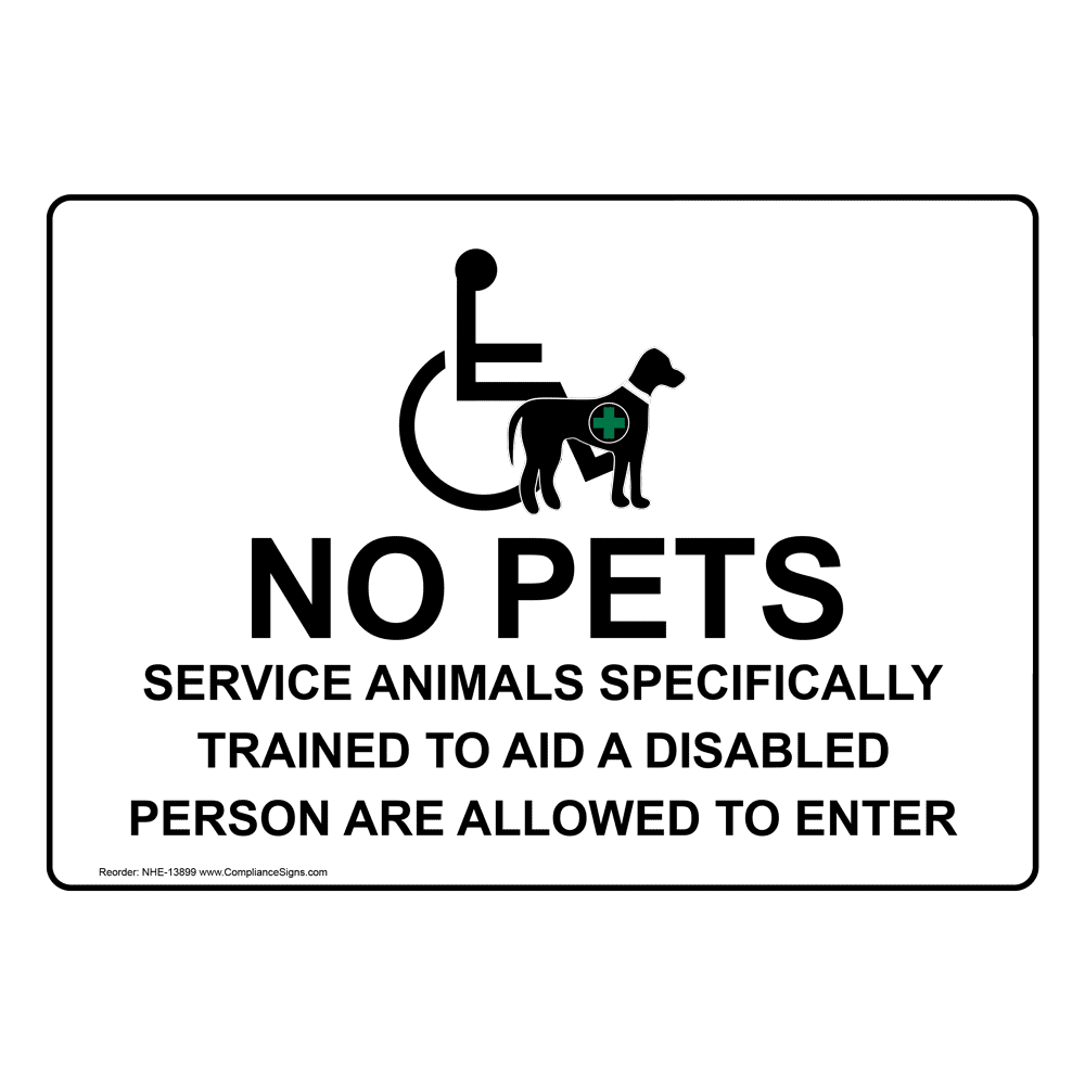 ADA Sign or Label No Pets Service Animals Allowed Easy Ordering