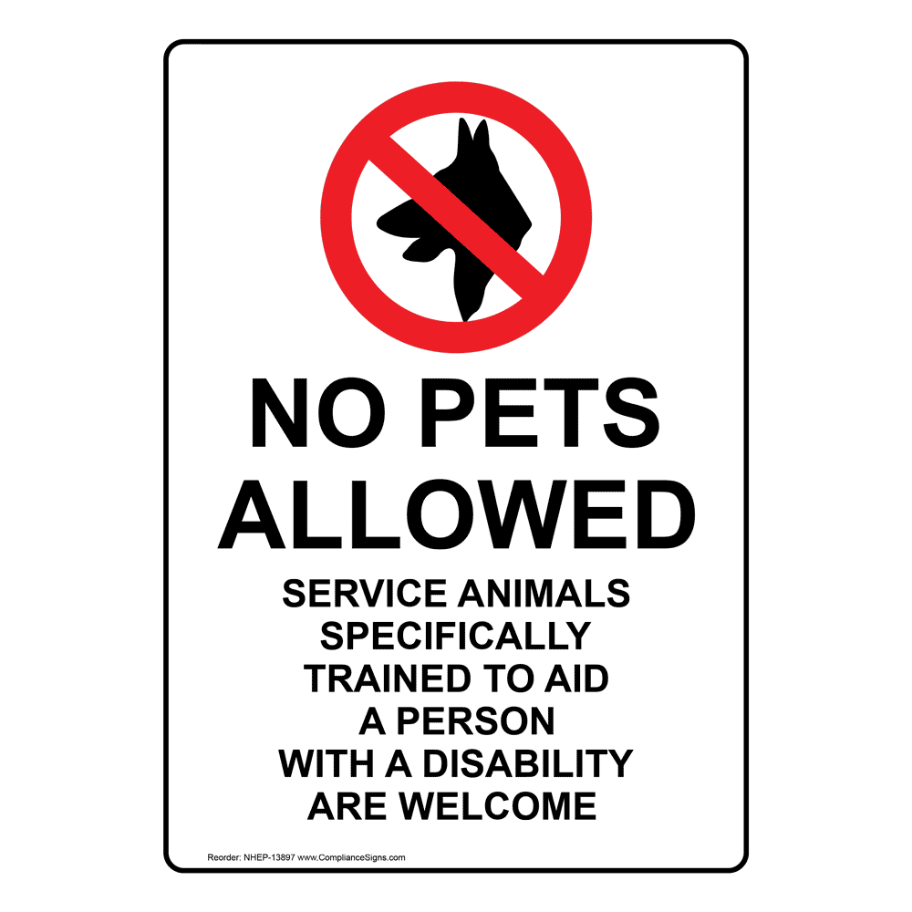white-vertical-sign-no-pets-allowed-service-animals-welcome