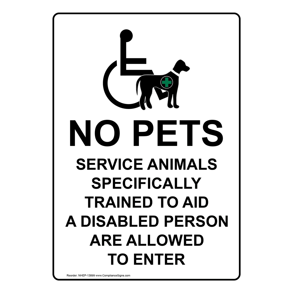 Vertical Sign No Pets Allowed No Pets Service Animals Are Allowed