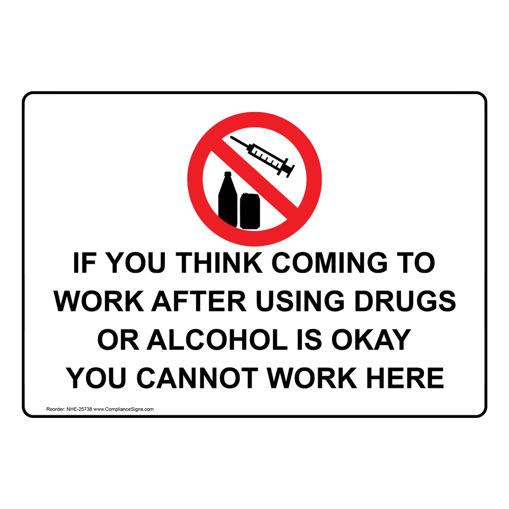 5inx3.5in Notice Use of Alcohol Will Mean Immediate Dismissal Sticker Sign