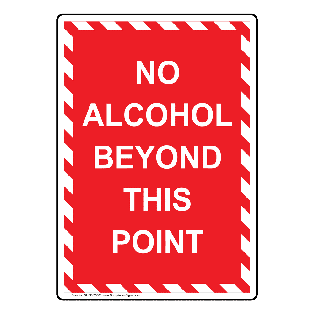 10 X 7 in... ComplianceSigns Vertical Plastic No Drinks Past This Point Sign 