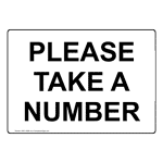 Please Take A Number Sign NHE-15698 Dining / Hospitality / Retail
