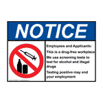 ANSI NOTICE Drug-Free Workplace Sign ANE-8063 Alcohol / Drugs