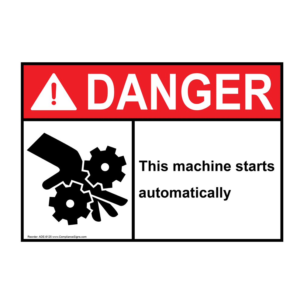 Danger Sign - This Machine Starts Automatically Sign - ANSI