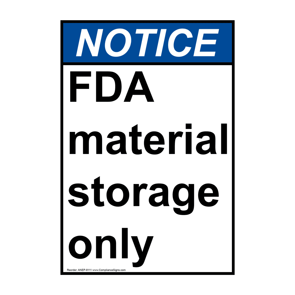 Vertical Fda Material Storage Only Sign - ANSI Notice - Biohazard