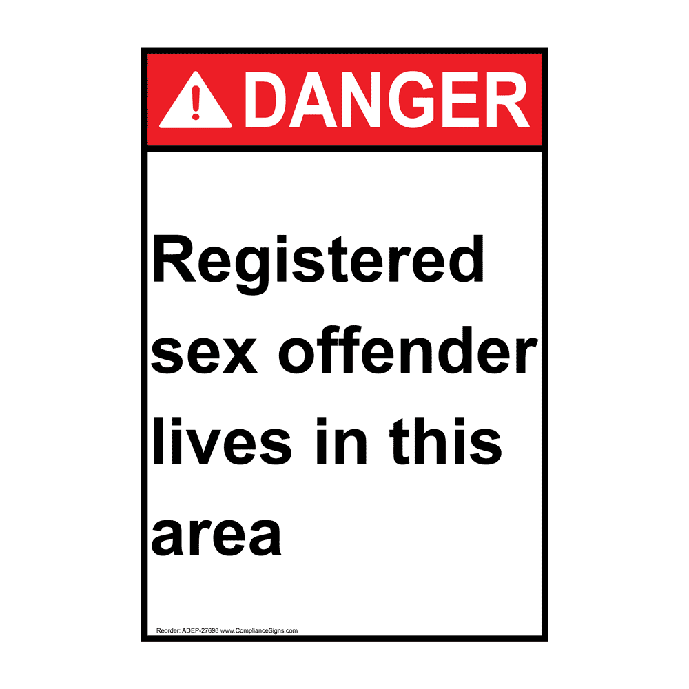 Vertical Registered Sex Offender Sign - ANSI Danger - Security Notice