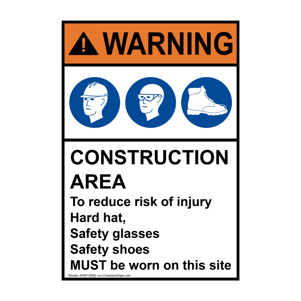 Vertical Construction Area Sign - ANSI Warning - PPE - Eye