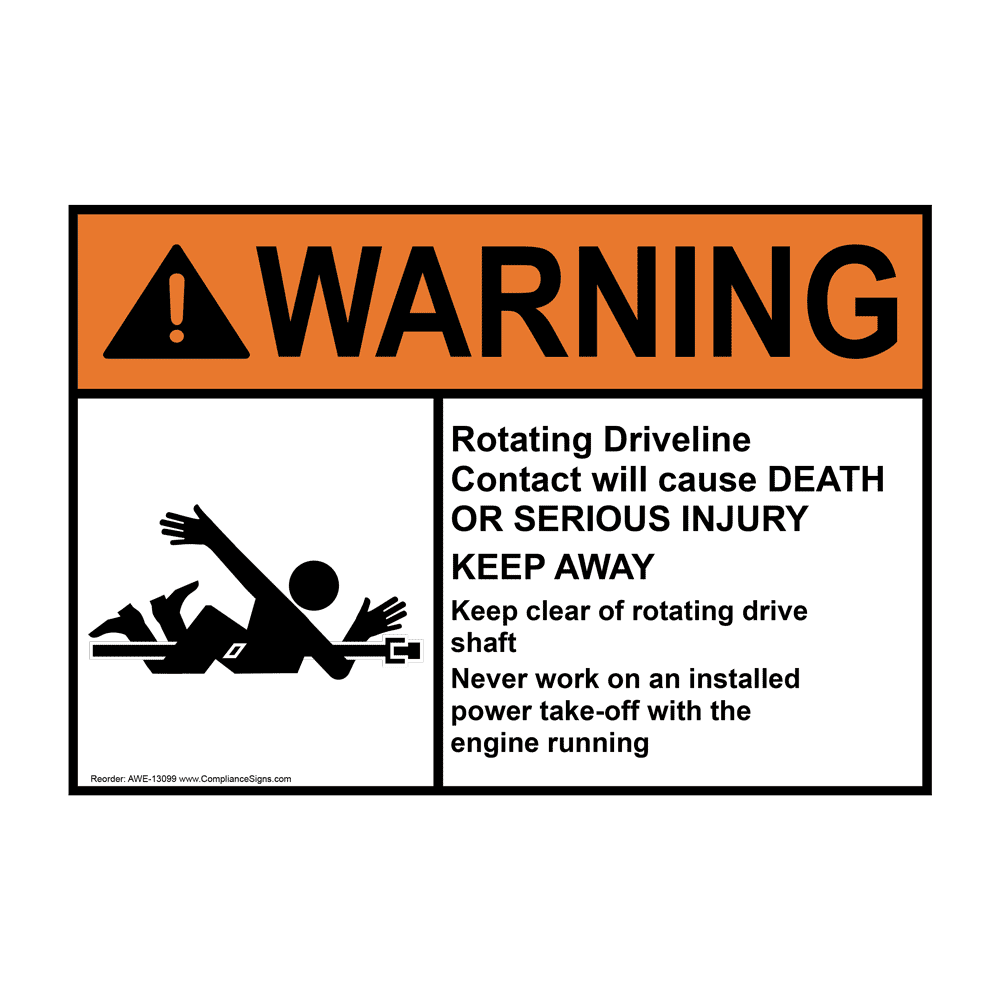 Warning Sign - Rotating Driveline Contact Cause Death Sign