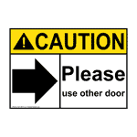 ANSI CAUTION Please Use Other Door Sign With Symbol ACE-28573
