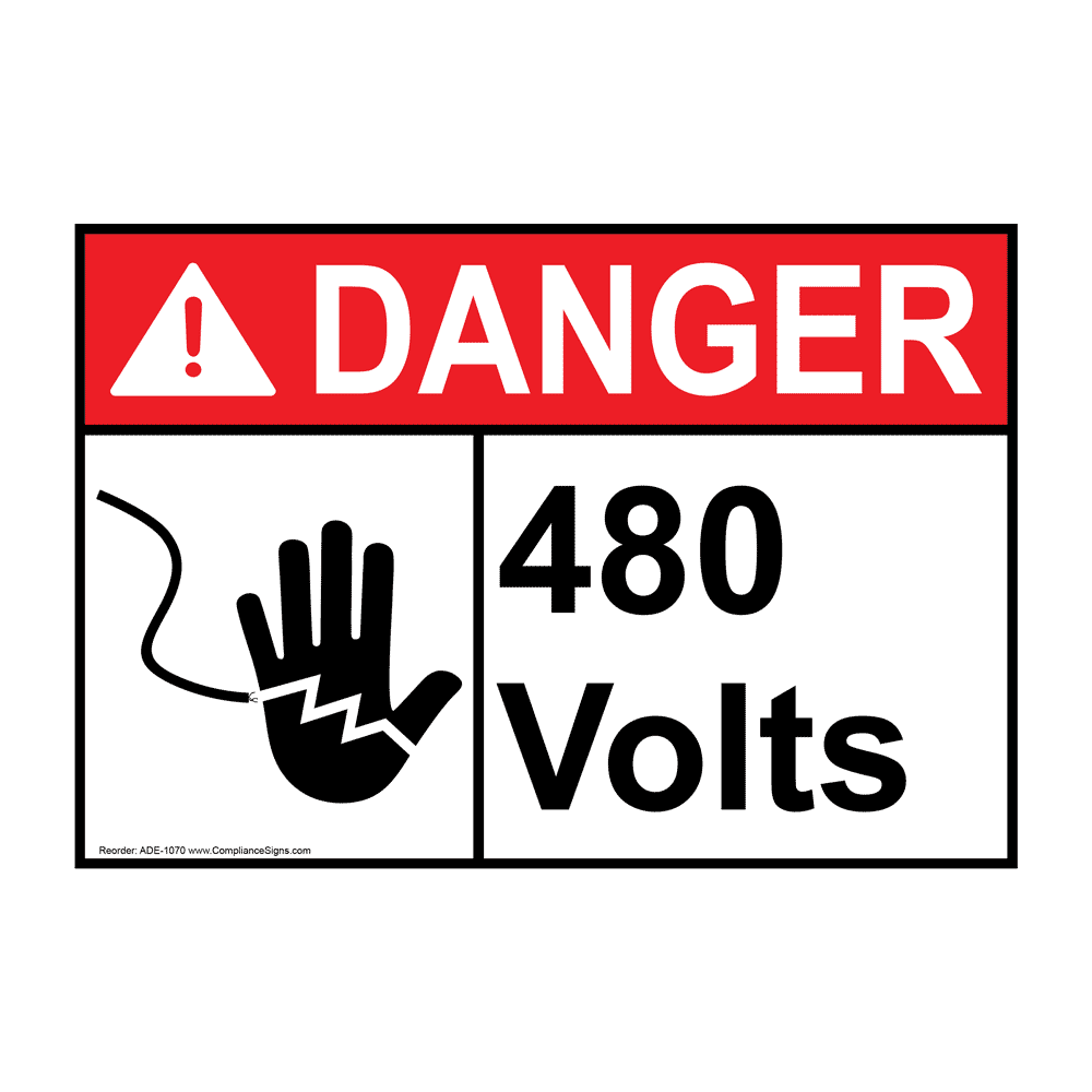 Danger Sign - 480 Volts Sign - ANSI