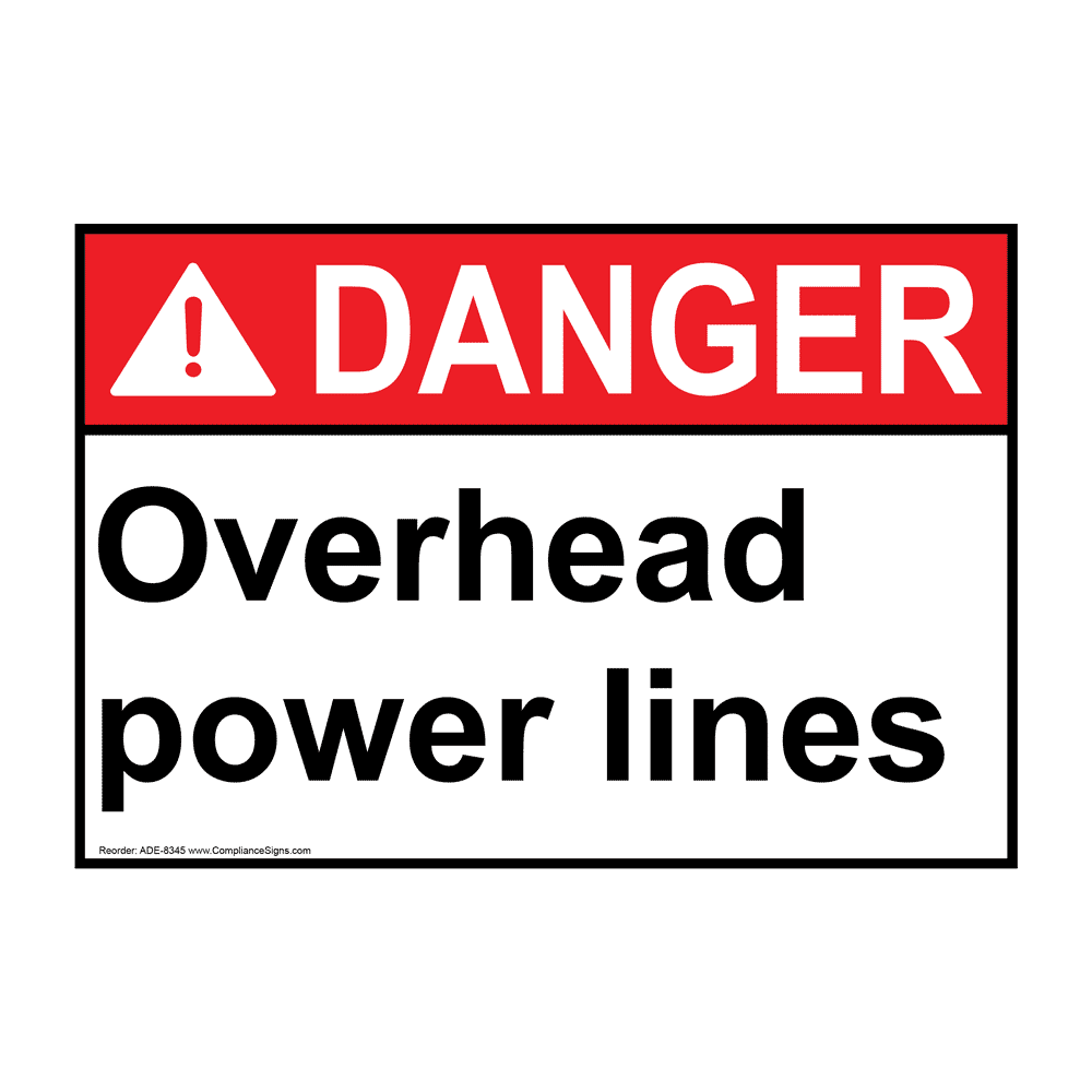 Danger Sign Overhead Power Lines Sign Ansi