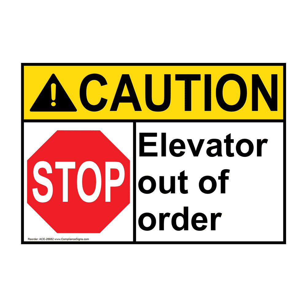 Caution Sign Elevator Out Of Order ANSI